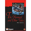 The Mermaid And Other Tales ngilizce CD li Hans Anderson Kapadokya Yaynevi