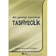 Bir Yenilgi Hastal Tasfiyecilik Yediveren Yaynlar