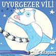 Uyurgezer Vili  Bankas Kltr Yaynlar