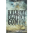 Kalbimi Filistine Gmn Yediveren Yaynlar