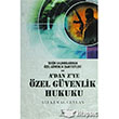 Terr Saldrlarnda zel Gvenlik Zaaviyetleri ve A dan Z ye zel Gvenlik Hukuku Yeniyzyl Yaynlar