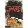 Trk Devlet Geleneinde Paylam Medeniyeti Yediveren Yaynlar