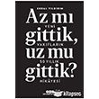 Az M Gittik, Uz Mu Gittik? Yap Kredi Yaynlar