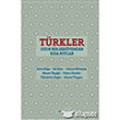 Trkler: Uzun Bir Servenden Ksa Notlar Arvana Yaynlar