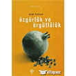 zgrlk ve rgtllk Yordam Kitap