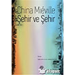 ehir ve ehir Yordam Kitap