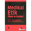 Medikal Etik 2 - lkeler ve Sorunlar Yce Yaymlar