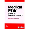 Medikal Etik 1 - Kuram ve Uygulama Sorunlar Yce Yaymlar