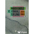 Marx Engels ve Osmanl Toplumu Yordam Kitap