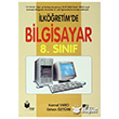 lkretim`de Bilgisayar 8. Snf Yce Yaymlar