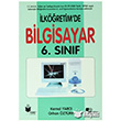lkretim`de Bilgisayar 6. Snf Yce Yaymlar