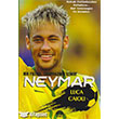 Bir Futbol Sihirbaznn zinde Neymar Mart Yaynclk