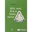Kltr, Sanat, Bilim ve Felsefe zerine Yordam Kitap