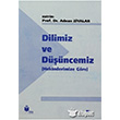 Dilimiz ve Dncemiz Yce Yaymlar