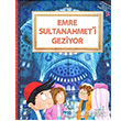 Emre Sultanahmeti Geziyor Kltr A.