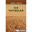 lk Hutbeler Yneli Yaynlar