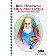 Tiryaki Baba Anadolu`dan Masallar Yaba Yaynlar
