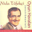 Oyun Havalar Nida Tfeki