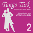 Tango Trk 2 Necdet Koyutrk