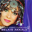 Trkiyem 2 Belks Akkale