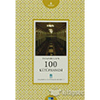 stanbulun 100 Ktphanesi Kltr A.