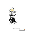 Baz iirler ok ey Cinius Yaynlar