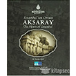 stanbulun Ortas Aksaray Kltr A.