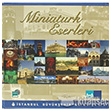 Miniaturk Eserleri 11 Kitap Takm Kltr A.