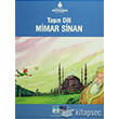 Tan Dili Mimar Sinan Kltr A.