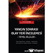 Yangn Sonras Olay Yeri ncelemesi Sekin Yaynevi
