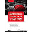 Sosyal Gvenlik Uyumazlklar ve zm Yollar Sekin Yaynevi