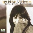 Salla Gitsin Dertlerini Yldz Tilbe