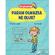 Bal Gibi Felsefe Param Olmazsa Ne Olur? Doan Egmont Yaynclk