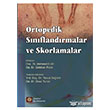 Ortopedik Snflandrmalar ve Skorlamalar stanbul Tp Kitabevi
