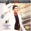 Alamak Yok Yreim Hakan Altun