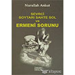 Sevrci Soytar Sahte Sol ve Ermeni Sorunu Derleni Yaynlar