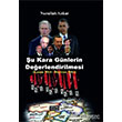 u Kara Gnlerin Deerlendirmesi (Kasm 2014 - Haziran 2016) Derleni Yaynlar