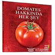 Domates Hakknda Her ey Ruhun Gdas Kitaplar
