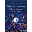 Gzlerini Unutursam Kalbim Kurusun Destek Yaynlar