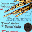 Trk Mzii Kolleksiyonu Ney