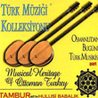Trk Mzii Kolleksiyonu Tambur