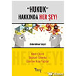 Hukuk Hakknda Her ey maj Yaynclk