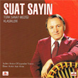 Trk Sanat Mzii Klasikleri Suat Sayn
