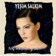 Hi Keyfim Yok Yeim Salkm