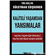 Kaliteli Yaamdan Yansmalar mle Kitap