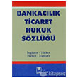 Bankaclk Ticaret Hukuk Szl lke Kitabevi