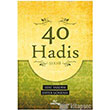 40 Hadis erhi VeKitap Yaynclk