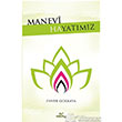 Manevi Hayatmz VeKitap Yaynclk