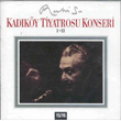 Kadky Tiyatrosu 1-2 Ruhi Su