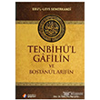 Tenbihl Gafilin ve Bostanl Arifin Saadet Yaynevi